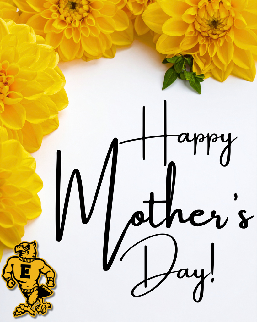 Text reads “Happy Mother’s Day!” surrounded by bright yellow flowers on a white background, with a small school mascot in the corner.