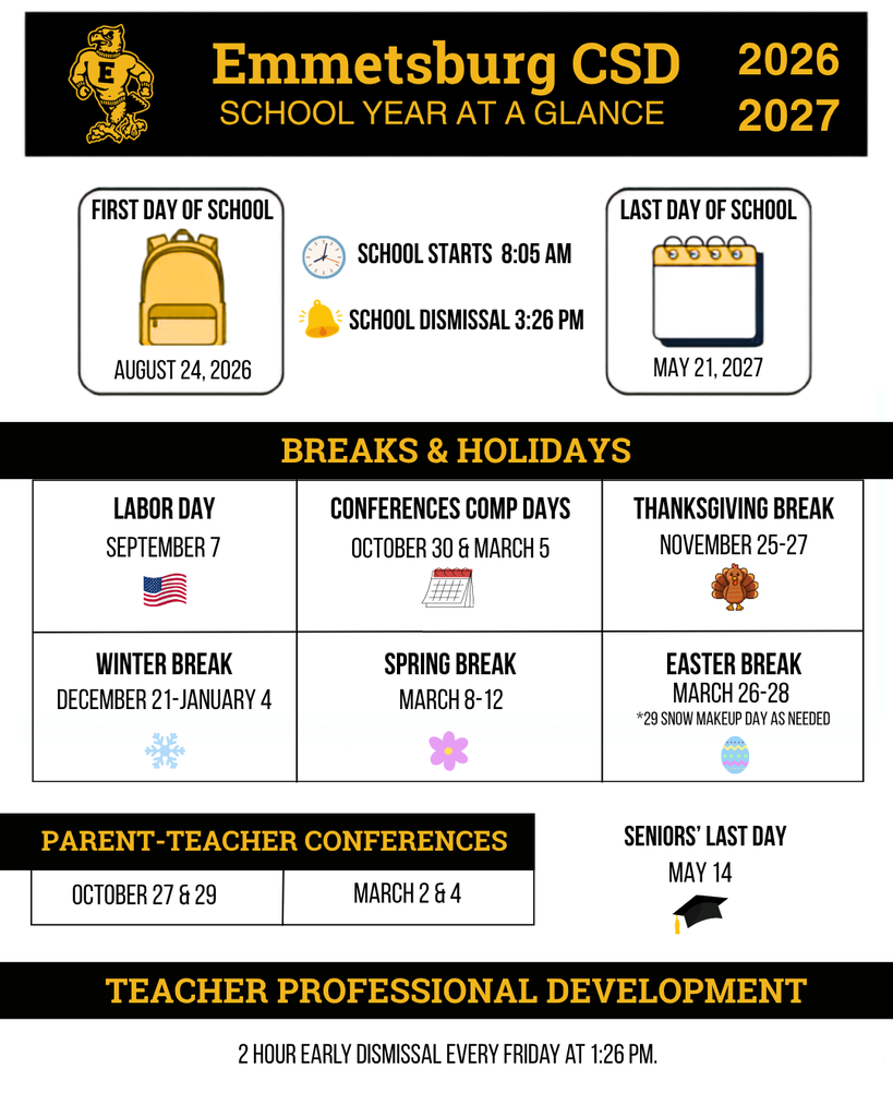 Emmetsburg CSD 2026–2027 school year at a glance with key dates, holidays, conferences, school hours, and early dismissal schedule.