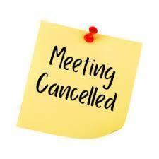 Meeting Cancelled