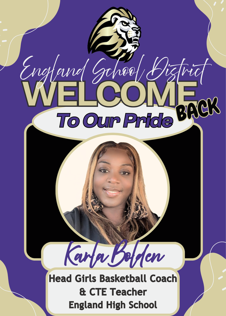 Welcome to England School District Announcement_Karla Bolden