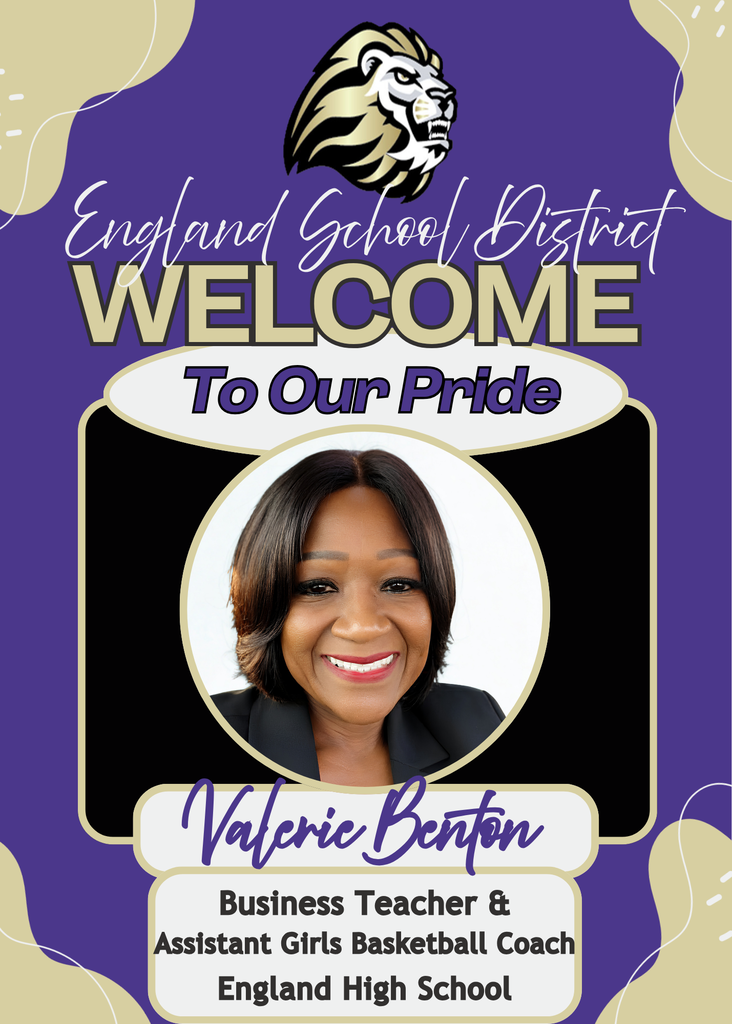 Welcome to England School District Announcement_Valerie Benton