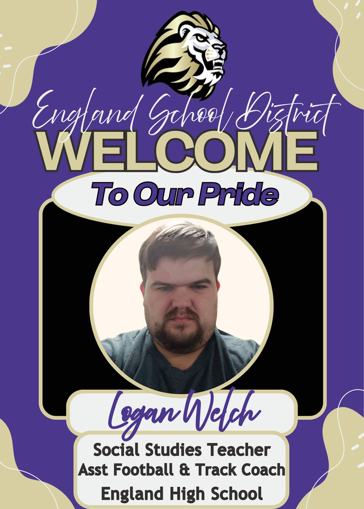 Welcome to England School District Announcement_Logan Welch