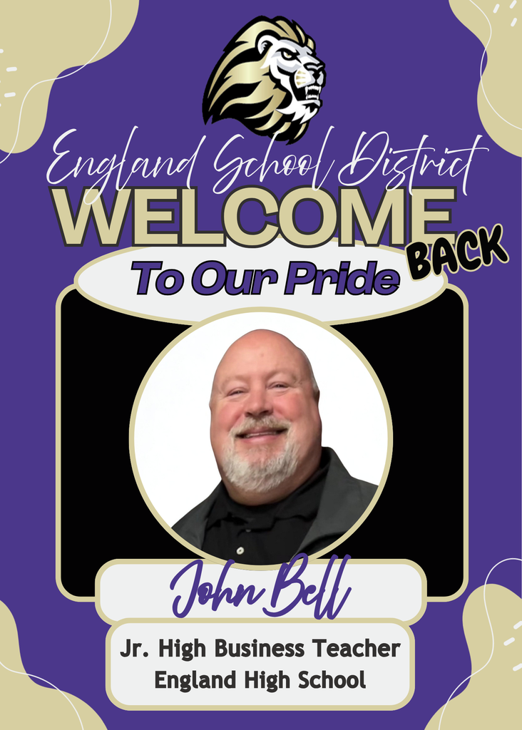 Welcome Back to England School District Announcement_John Bell