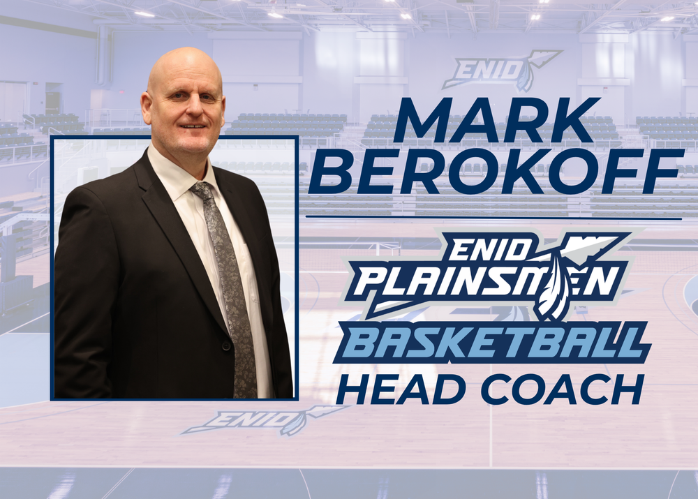 Mark Berokoff Enid Plainsmen Baskeball Head Coach