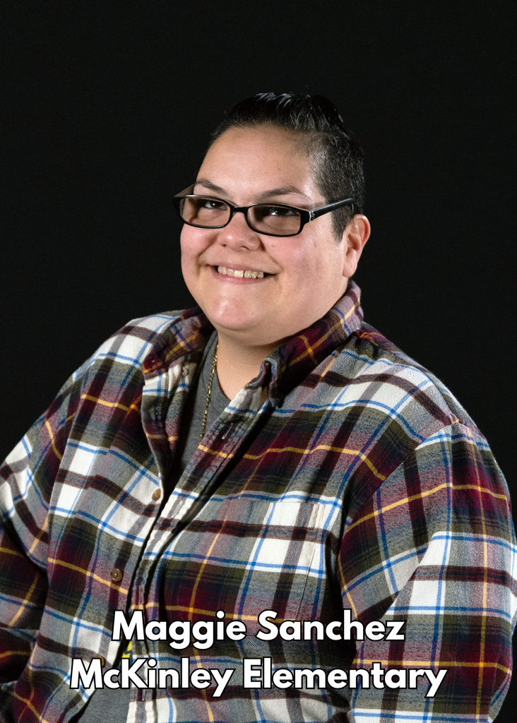 Maggie Sanchez, McKinley Elementary