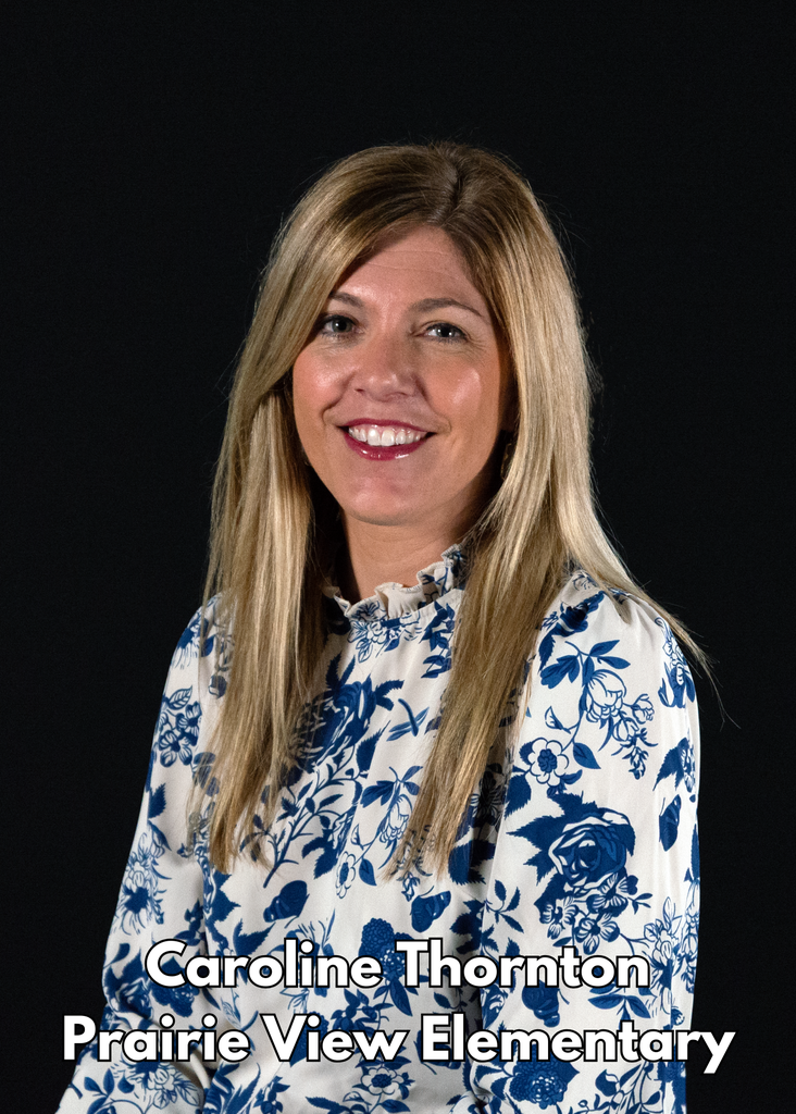 Caroline Thornton, Prairie View Elementary