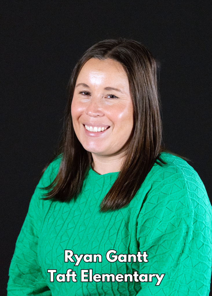 Ryan Gantt, Taft Elementary