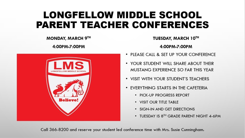 PT Conf. night 4-7pm march 9/10 call and set up an appointment.