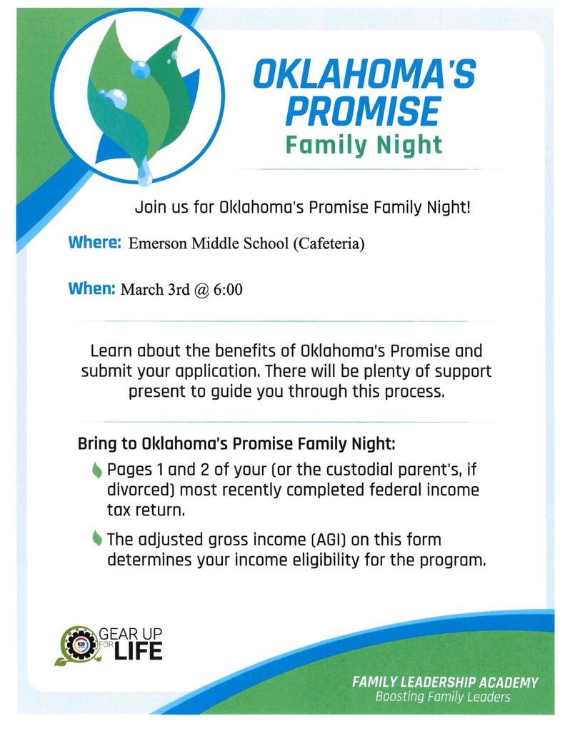 Oklahoma's Promise Family Night. Emerson Middle School, March 3 @ 6:00.