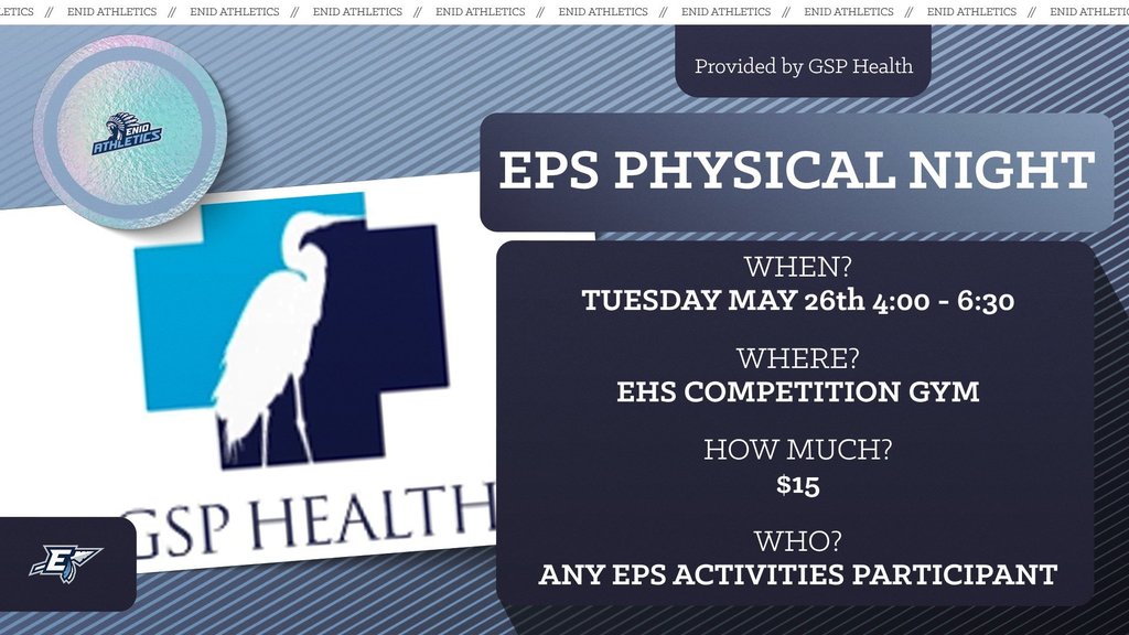Enid High School physical night sponsored by GSP Health.