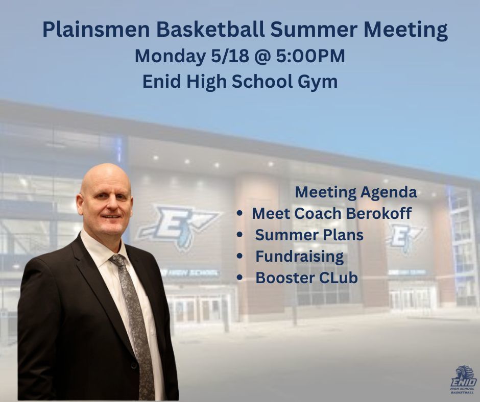 EHS Basketball Summer Meeting, May 18th, 5:00 PM, EHS HS Gym