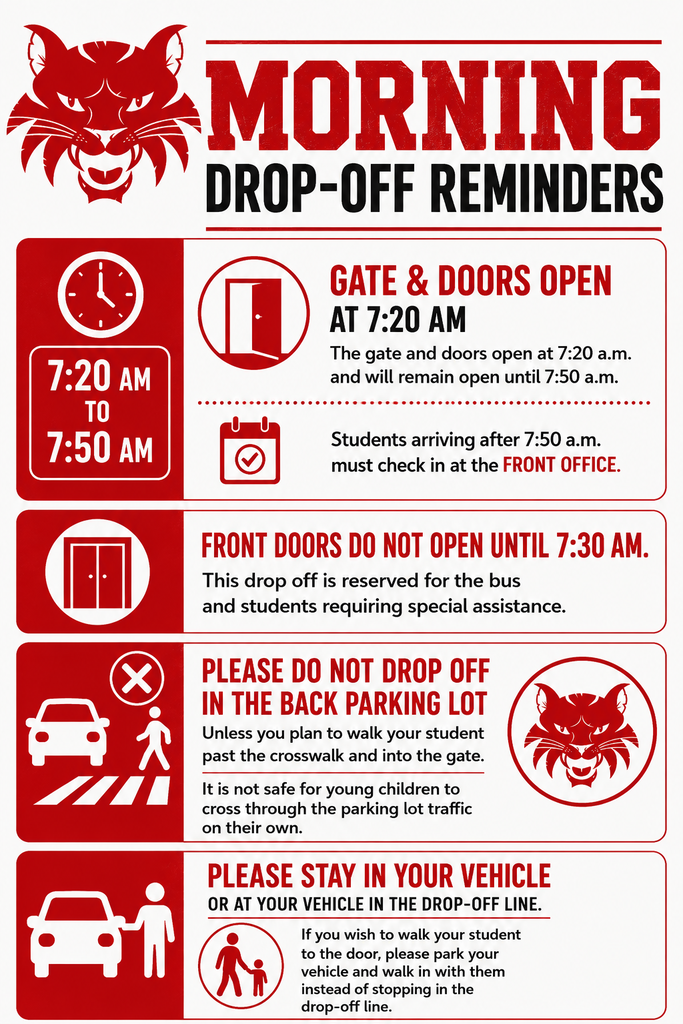 Hello, Garfield families! Just a few reminders to help keep morning drop-off safe and running smoothly: • The gate opens at 7:20 a.m. and will remain open until 7:50 a.m. Students arriving after 7:50 a.m. will need to check in through the front office. • The front doors do not open until 7:30 a.m. Front door drop-off is reserved for buses and students requiring special assistance. • We encourage parents not to drop students off in the back parking lot unless you are planning to walk them safely past the crosswalk and into the gate. It is not safe for young children to cross through parking lot traffic on their own. • During the drop-off line, please remain in or at your vehicle. If you would like to walk your student to the door, please park your vehicle in the parking lot and walk in with them rather than stopping in the drop-off line. Thank you for helping us keep our Wildcats safe and making morning drop-off run as smoothly as possible!