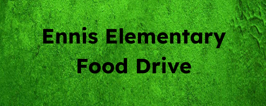 Ennis Elementary Food Drive