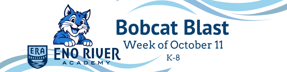 K-8 Bobcat Blast Week of October 11