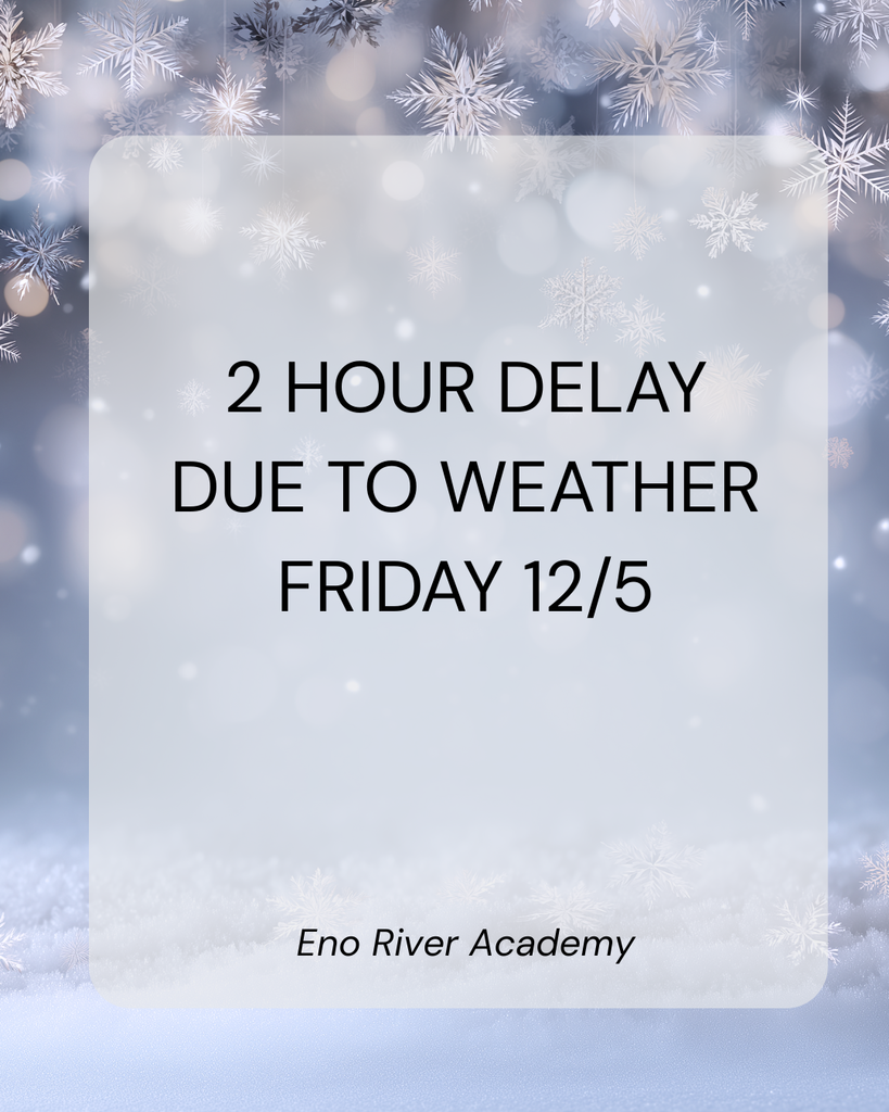 2 HOUR DELAY DUE TO WEATHER