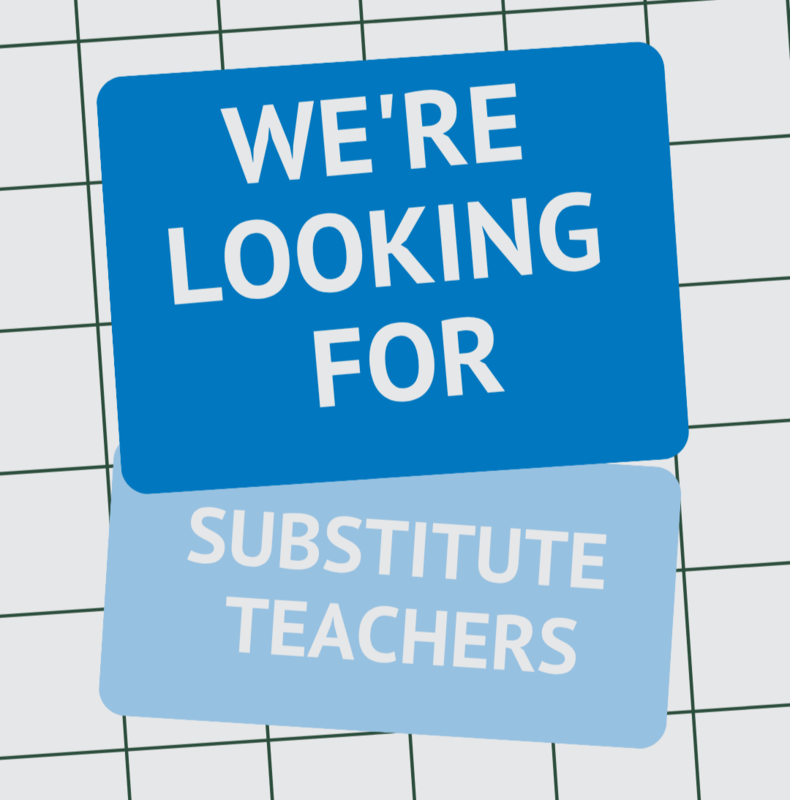 We're looking for substitute teachers