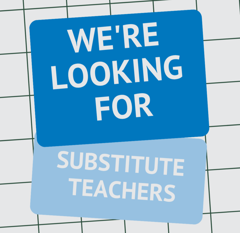 We're looking for substitute teachers