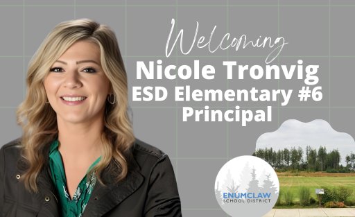 Welcoming Nicole Tronvig ESD Elementary #6 Principal with a headshot of Nicole and a photo of the future school site