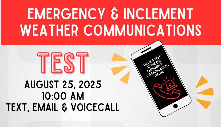 Emergency and Inclement Weather Communications Test August 25, 2025 10:00AM Text, Email, Voicemail