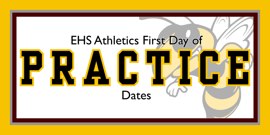 EHS Athletics First Day of Practice Dates