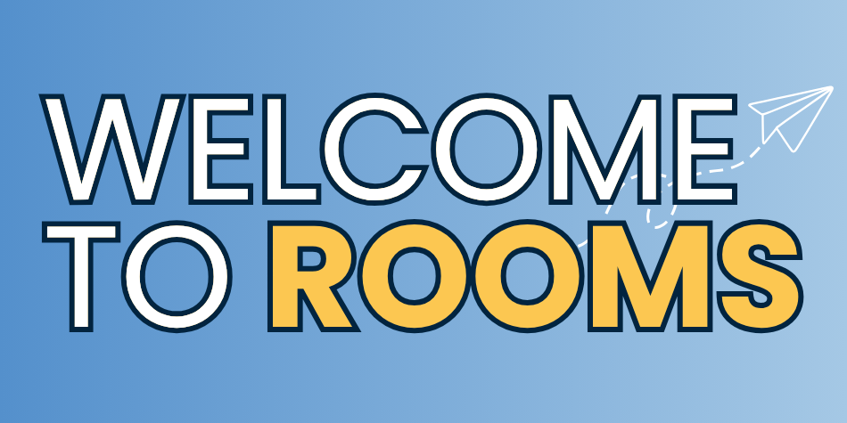 Welcome to Rooms