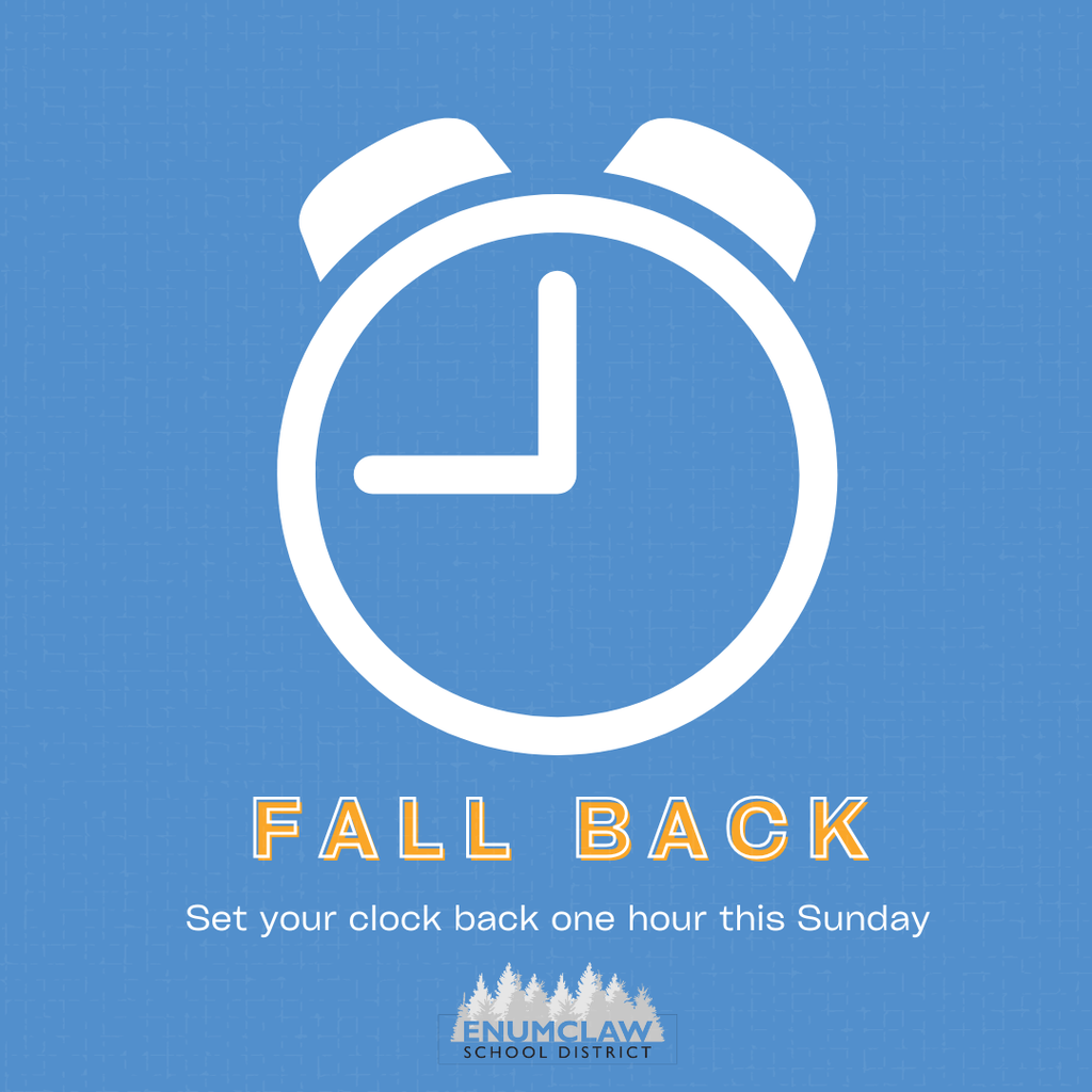 Fall Back: Set your clock back one hour this Sunday.