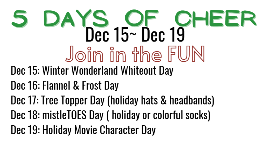 5 Days of Cheer: Spirit Week next week
