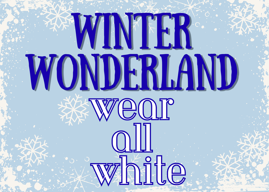 Spirit Week starts Monday with Winter Wonderland Wear all White