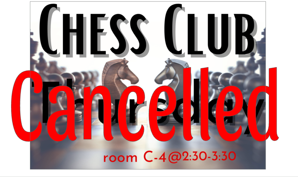EMS Chess Club cancelled for Thursday May 14th.
