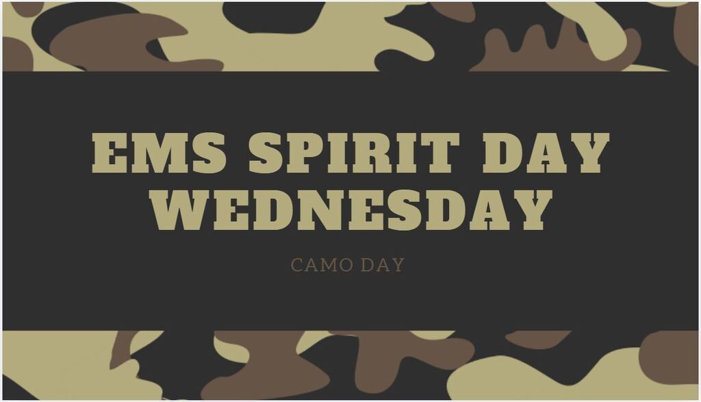 Wednesday Camo Day for Spirit Week