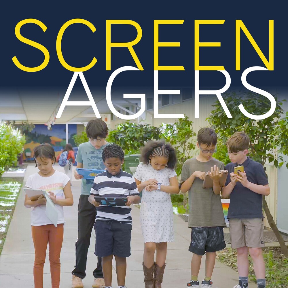 Screenagers