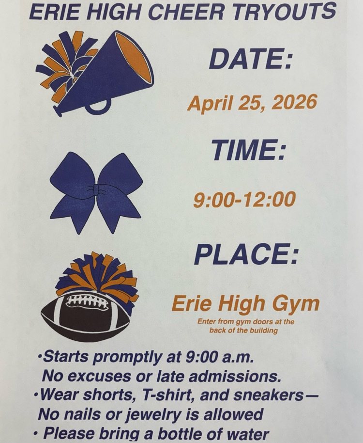 Erie High Cheer Tryouts on April 25th at the Erie High Gym from 9:00-12:00
