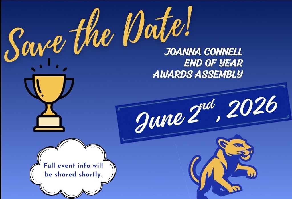 Save the Date for our End of the Year Awards Assembly on June 2nd, 2026. More info to come out!