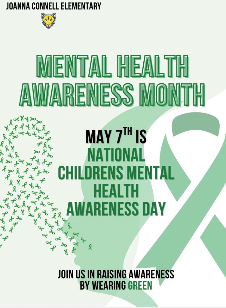 May is mental health awareness day and we are going to wear green on Thursday, May 7 for national children’s mental health awareness