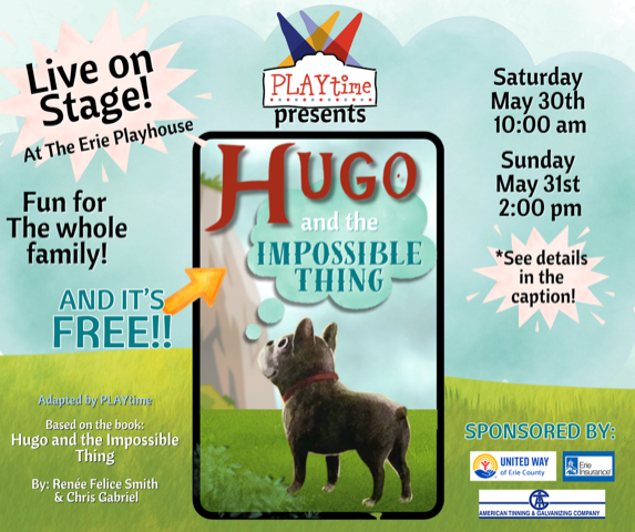 Advertisement for Hugo and the Impossible Thing show.