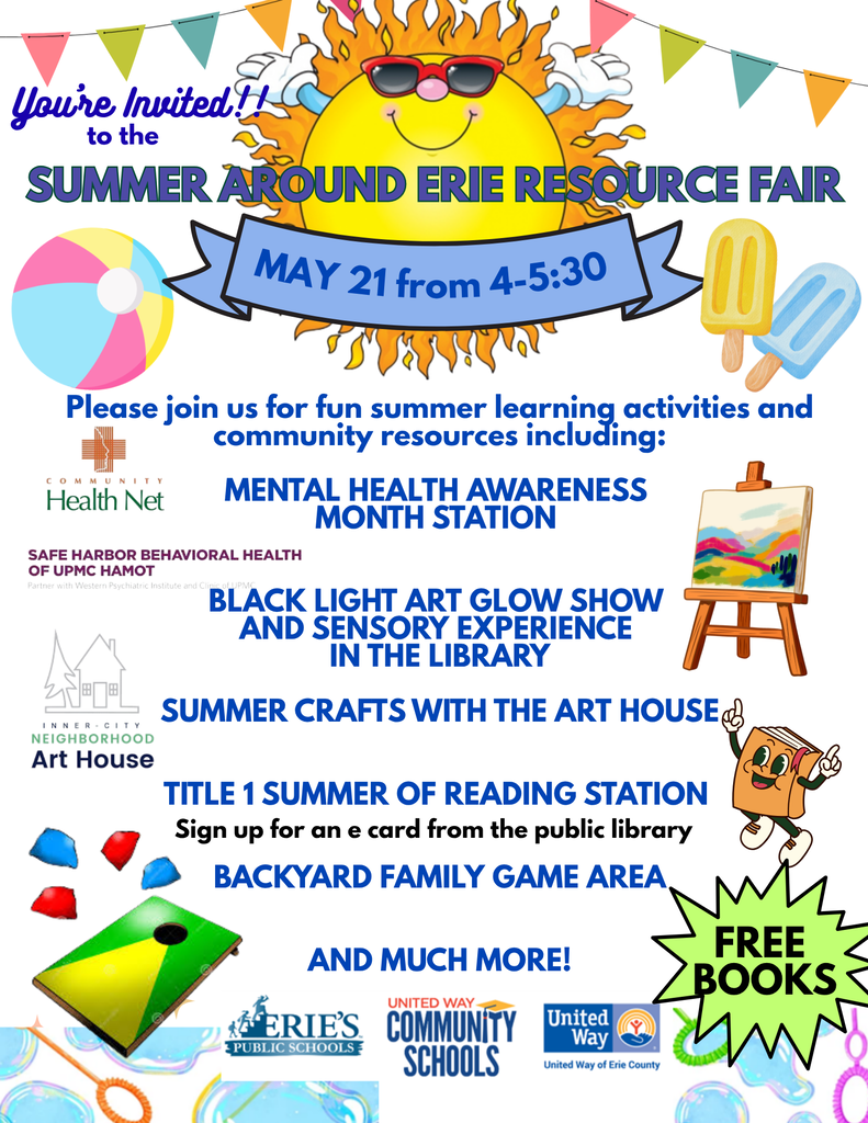 flyer for summer around erie summer resource fair. Events included on text if this post. (Thursday May 21 from 4-5:30) Stations include a black light glow art show, summer reading resources, community resources, family games, and mental health awareness stations.