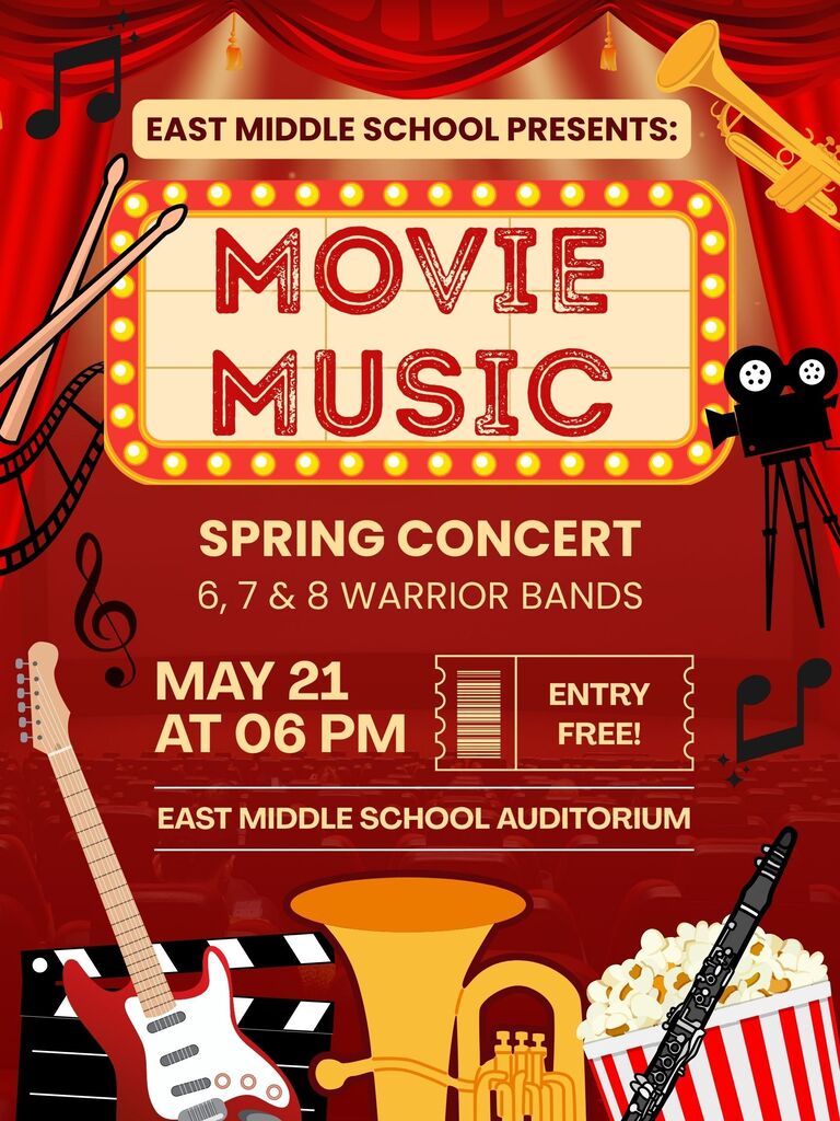 Spring Band Concert May 21st 6:00 PM @ East