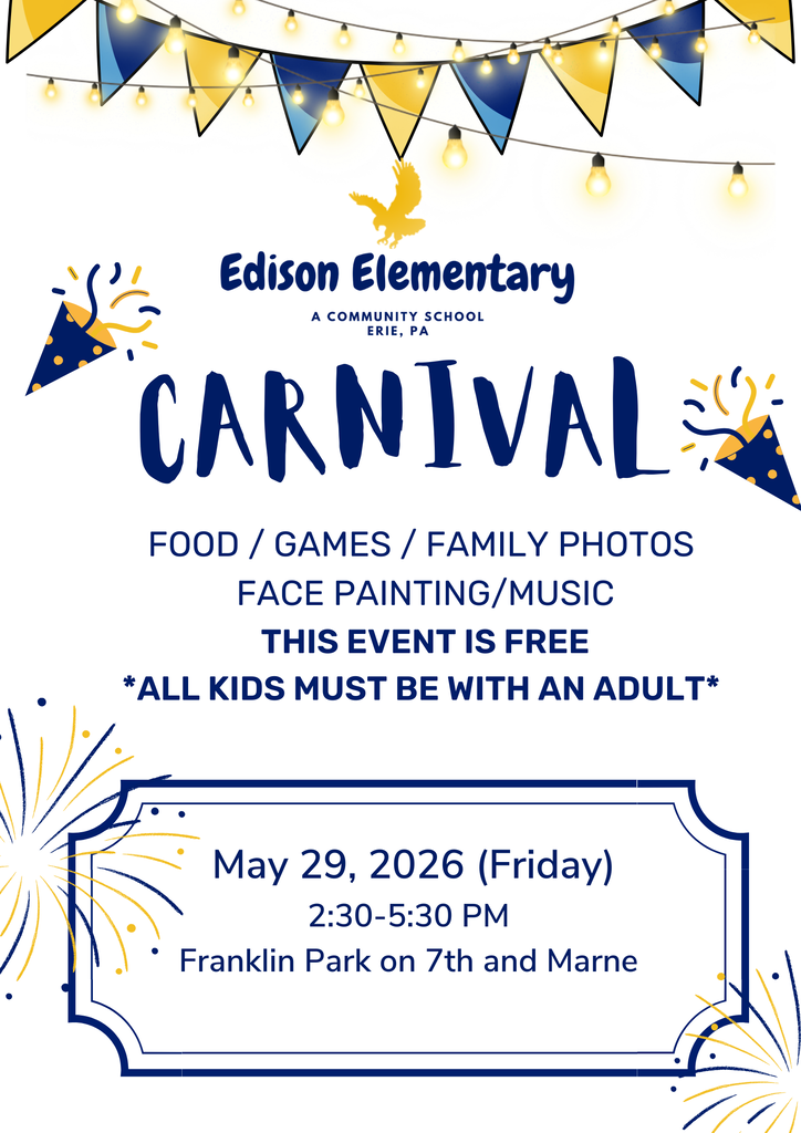 Edison Elementary Carnival - Food / games / family photos / face painting / music - This event is free - All kids must be with an adult - May 29, 2026 2:30-5:30pm - Franklin Park (7th and Marne)
