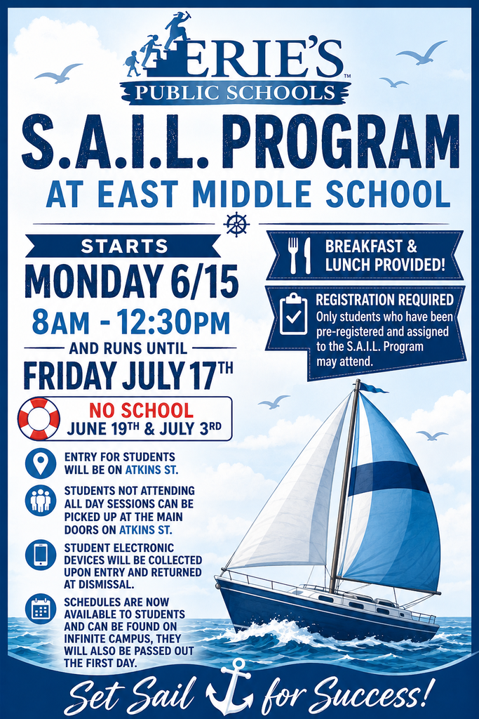 S.A.I.L. Program at East Middle School, starts Monday 6/15 8am -12:30pm and runs until Friday July 17th. Entry for students will be on Atkins St. Students not attending all day sessions can be picked up at the main doors on Atkins St. Student electronic devices will be collected upon entry and returned at dismissal. Schedules are now available to students and can be found on Infinite Campus, they will also be passed out the first day.  Breakfast and lunch provided. Registration required.  Only students who have been pre-registered and assigned in the S.A.I.L. program may attend.