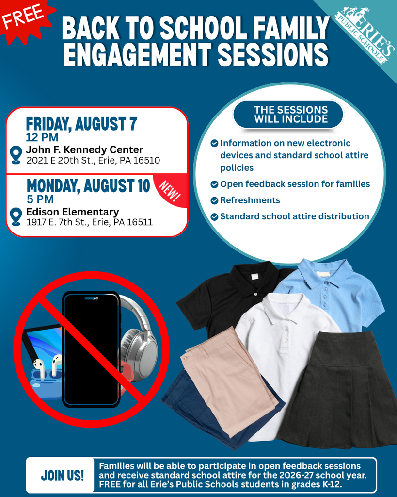 Flyer promoting parent engagement sessions on Aug. 7 at 12 p.m. at John F. Kennedy Center and Aug. 10 at 5 p.m. at Edison Elementary School. Sessions will include information on new electronic devices and standard school attire policy, refreshments, and standard school attire distribution.