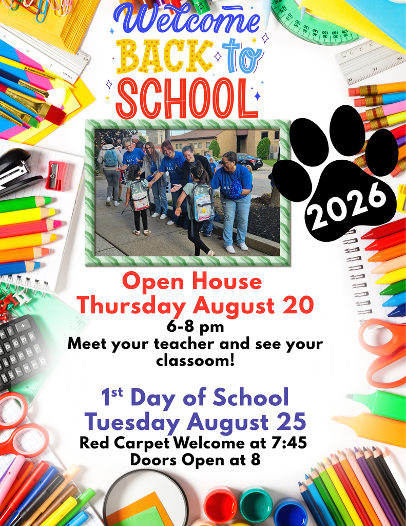 flyer for Open House and 1st Day of School Open House is Thursday August 20 from 6-8. Meet the teacher and see your classroom. 1st Day of School is Tuesday August 25. Red Carpet Welcome at 7:45 Doors open at 8