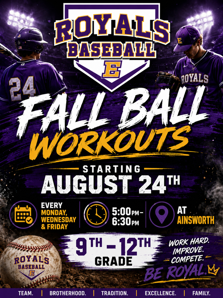 Erie High Royals baseball open workout flyers. Beginning Aug 24 from 5pm-6:30pm at Ainsworth Field. 