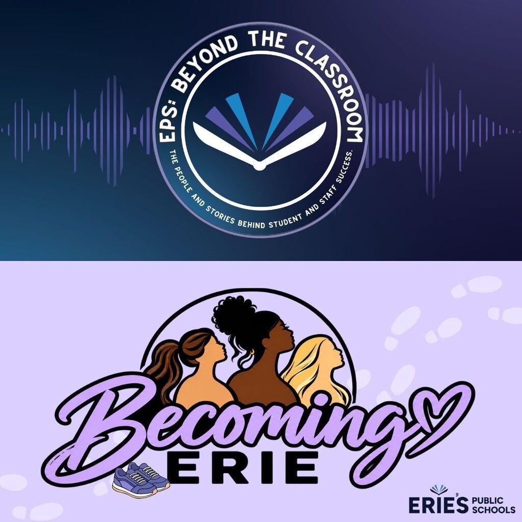 A split screen and at the top is the EPS: Beyond the classroom logo while on the bottom it is Becoming Erie Logo.