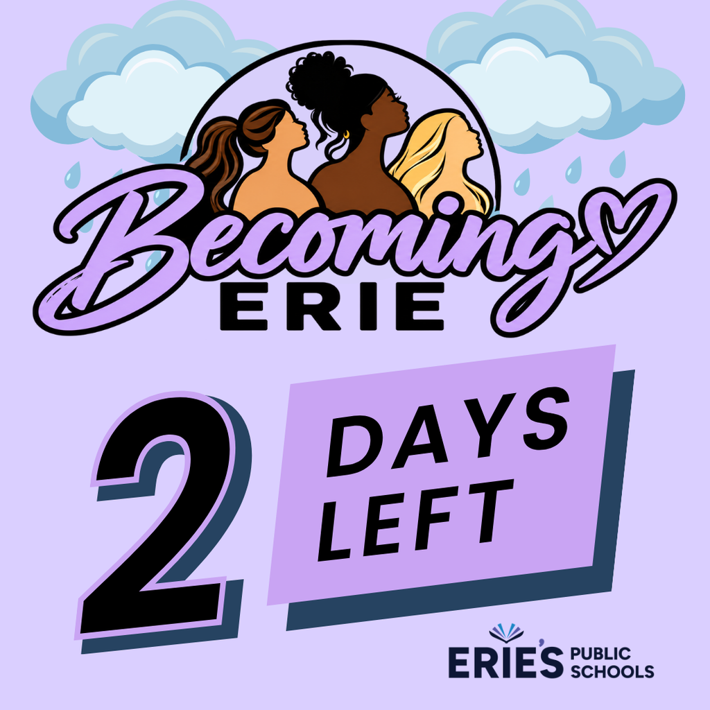 Becoming Erie, 2 Days Left Graphic.