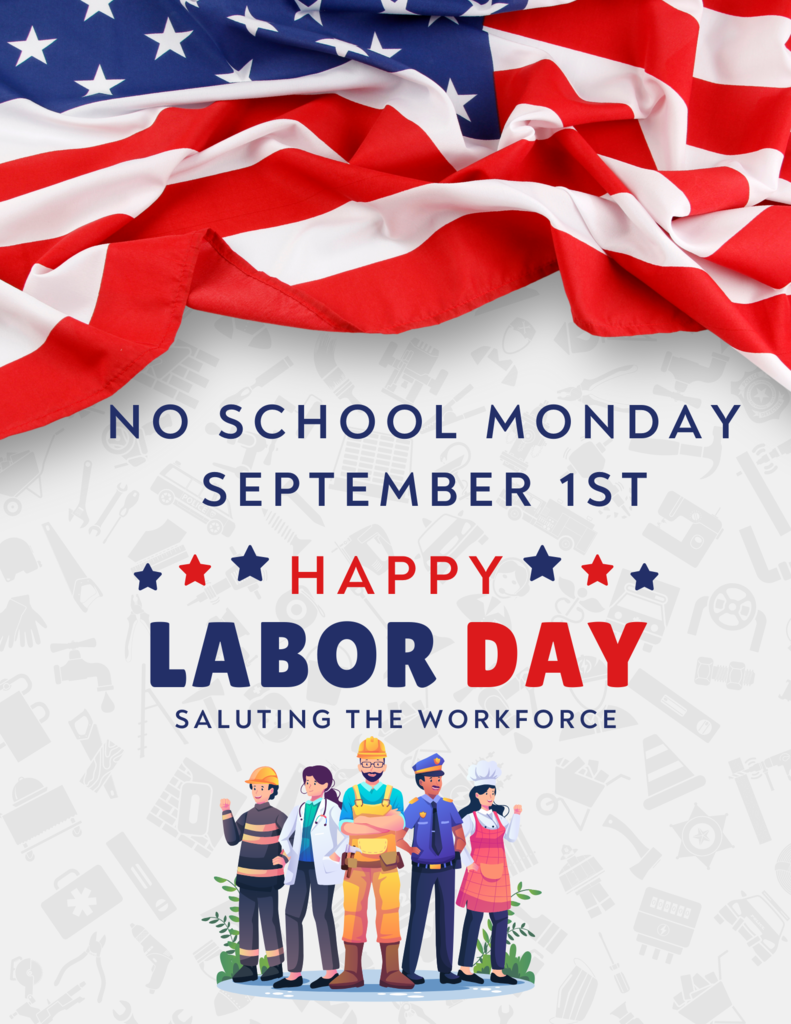 No School Monday, September 1st!  