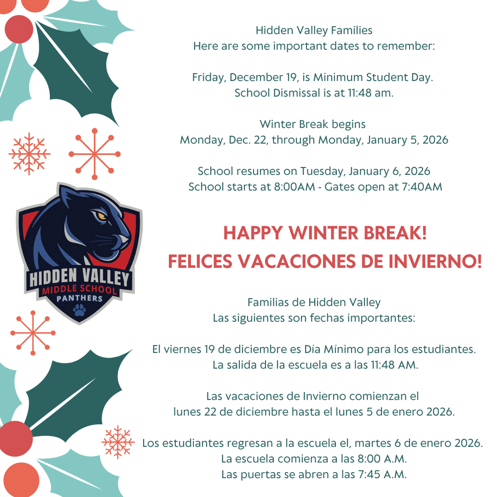 Flyer for Hidden Valley Families listing dates: Dec.19, Minimum Day (11:48 a.m. dismissal), Dec. 22–Jan. 5, 2026 Winter Break, and school resumes Jan. 6 at 8:00 a.m., gates open 7:40 a.m.  