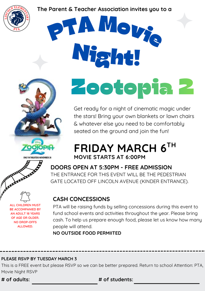 Join us for Lincoln PTA's Movie Night Fundraiser, 3/6 at 6pm. Zootopia2 movie will be shown. Free admission, cash-only concessions for sale