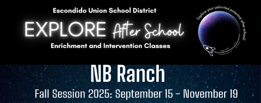 Explore After School, Enrichment and Intervention classes, NB Ranch, Fall Session 2025 - Septamber 15-November 19