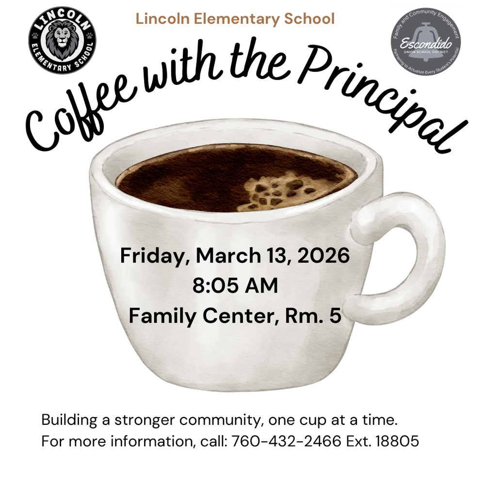 Coffee with the Principal - Friday, 3/13 at 8:05am in room 5