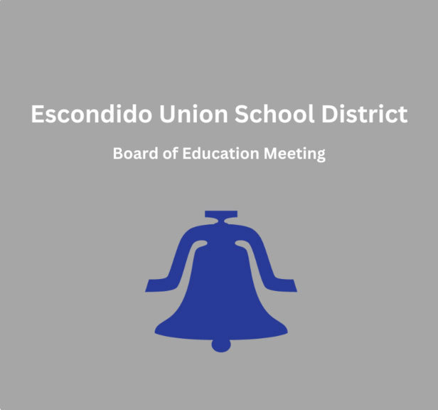 Escondido Union School District Board of Education Meeting